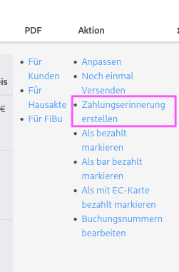 Aktionsmenü einer Rechnung in NoahHaus. Pink markiert ist die Option „Zahlungserinnerung erstellen“.